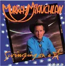 CD - Murray McLauchlan - Swinging On A Star