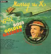Murray the K - Murray The K's 1962 Boss Golden Gassers