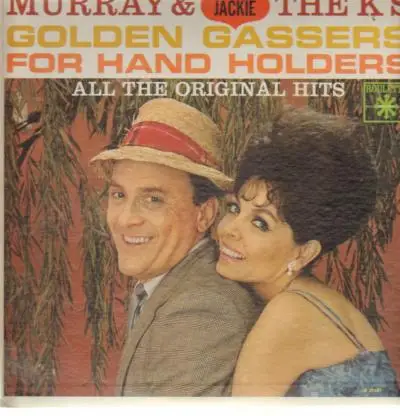 Murray & The K's - Golden Gassers For Hand Holders