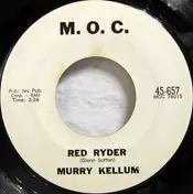 Murry Kellum - Red Ryder