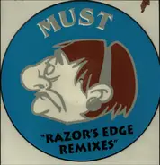 Must - Gotta Get (Loose) (Razor's Edge Remixes) Picture Disc