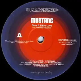 Mustang Feat. Vanessa Freeman - Give A Little Love