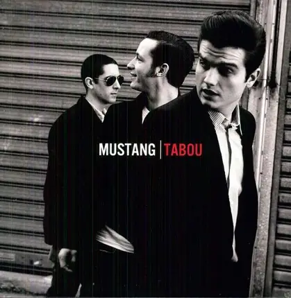 MUSTANG - TABOU