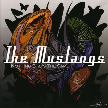 Mustangs - Nothing Stays the Same