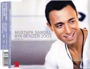 CD - Mustafa Sandal feat. Gülcan - Aya Benzer 2003 (Moonlight)