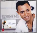 CD - Mustafa Sandal feat. Gülcan - Aya Benzer 2003 (Moonlight)