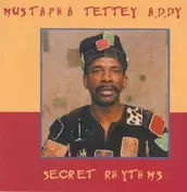 Mustapha Tettey Addy - Secret Rhythms
