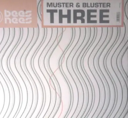 Muster & Bluster - Three