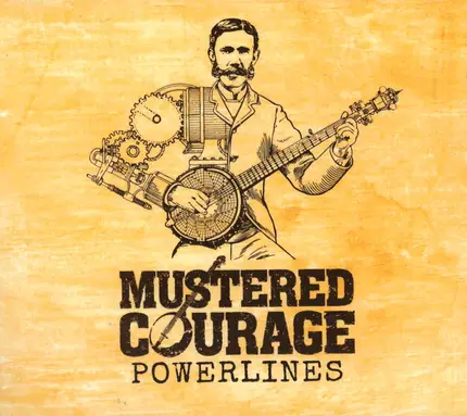 Mustered Courage - Powerlines