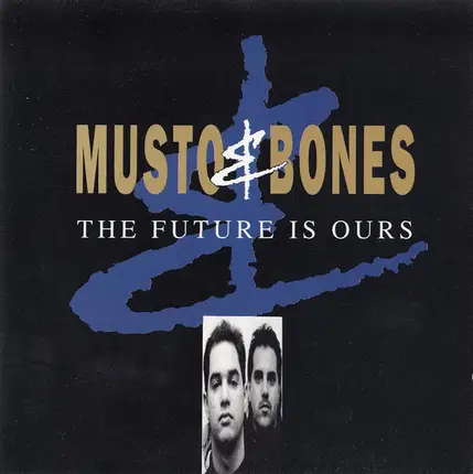 Musto & Bones - The Future Is Ours