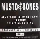 12inch Vinyl Single - Musto & Bones - All I Want Is To Get Away