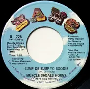 Muscle Shoals Horns - Bump De Bump Yo Boodie / Where I'm Coming From