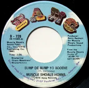 Muscle Shoals Horns - Bump De Bump Yo Boodie / Where I'm Coming From