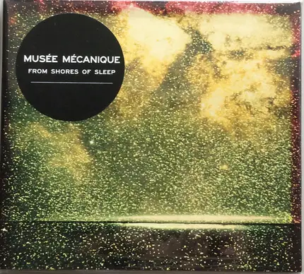 Musée Mécanique - From The Shores Of Sleep