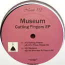 12inch Vinyl Single - Museum - Cutting Fingers EP