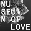 LP - Museum Of Love - Museum Of Love - PROJECT BY LCD SOUNDSYSTEM FOUNDING MEMBER PAT MA
