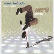 CD Single - Music Instructor Feat.Dean - Super Fly(Upper Mc)