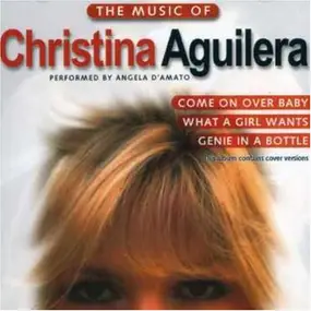 Christina Aguilera - Music of Christina Aguilera