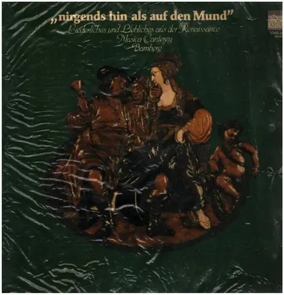 Musica Canterey Bamberg - Nirgends Hin Als Auf Den Mund