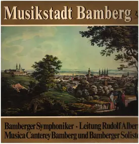 Musica Canterey Bamberg - Musikstadt Bamberg