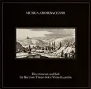 LP - Musica Amorbacensis - Divertimenti Und Soli Für Baryton · Flauto Dolce · Viola Da Gamba
