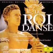Musica Antiqua Köln - Le Roi Danse (Original Motion Picture Soundtrack)