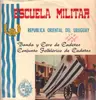 LP - Musica en la Escuela Militar - Music en la Escuela Militar: Republica Oriental del Uruguay