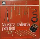 LP - Monteverdi / Marenzio / Caimo / Gabrieli a.o. - Musica Italiana Per Fiati (Renaissance-Frühbarock)