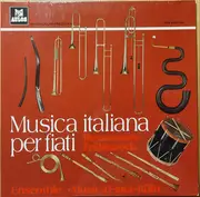 LP - Monteverdi / Marenzio / Caimo / Gabrieli a.o. - Musica Italiana Per Fiati (Renaissance-Frühbarock)