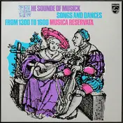 Musica Reservata - The Sounde Of Musick (Songs And Dances From 1300 To 1600)