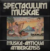 Musica Antiqua Ambergensis - Spectaculum Musicae