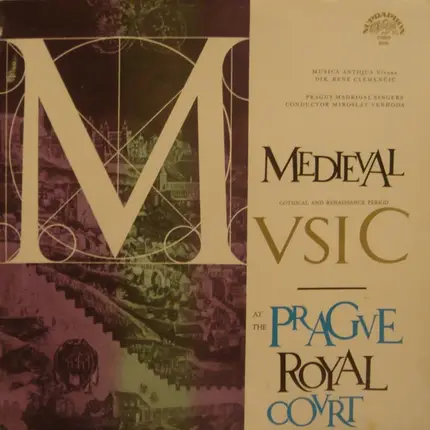 Musica Antiqua - Medieval Music at The Prague Royal Court
