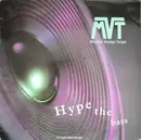 12inch Vinyl Single - Musical Voyage Target - Hype The Bass