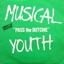 7inch Vinyl Single - Musical Youth - Pass The Dutchie