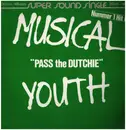 12inch Vinyl Single - Musical Youth - Pass The Dutchie
