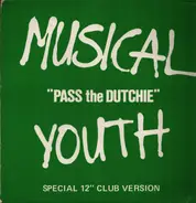 Musical Youth - Pass the Dutchie