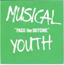 7inch Vinyl Single - Musical Youth - Pass The Dutchie