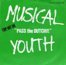 7inch Vinyl Single - Musical Youth - Pass The Dutchie