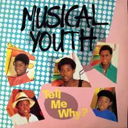 Musical Youth - Tell Me Why?