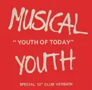 12inch Vinyl Single - Musical Youth - Youth Of Today