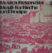 Musica Reservata - Musik Für Kirche Und Kneipe