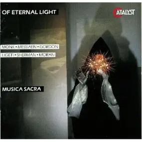 Musica Sacra - Of Eternal Light