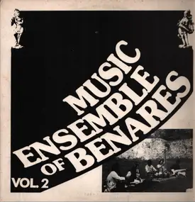 Music Ensemble Of Benares - Music Ensemble Of Benares Vol. 2