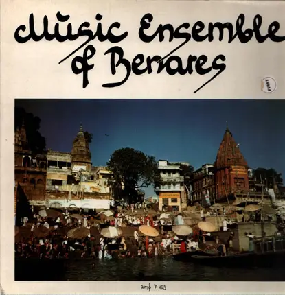 Music Ensemble of Benares - Music Ensemble Of Benares