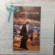 CD - Music From The World Of OSHO - Yes To The River