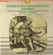 Music from the Renaissance and Baroque - Musique de la Renaissance et Baroque