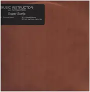 Music Instructor Feat. Flying Steps - Super Sonic (Remixes)