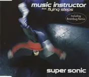 Music Instructor Feat. Flying Steps - Super Sonic