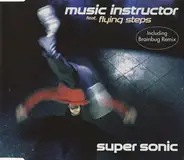 Music Instructor Feat. Flying Steps - Super Sonic