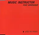 CD Single - Music Instructor Feat. Veronique - Play My Music